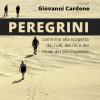 Peregrini. Cammino alla scoperta dei culti, dei riti e dei rituali del Mezzogiorno