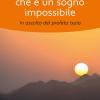 Non dirmi che  un sogno impossibile. In ascolto del profeta Isaia