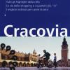 Cracovia. Con mappa. Con Carta geografica ripiegata