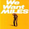 We Want Miles (2 Lp)