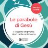 Le Parabole Di Ges. I Racconti Enigmatici Di Un Rabb Controverso. Ediz. Italiana E Inglese