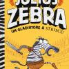 Julius Zebra. Un Gladiatore A Strisce! Con Adesivi