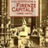 Segreti E Vita Quotidiana Di Firenze Capitale 1865-1870