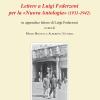 Lettere A Luigi Federzoni Per La nuova Antologia (1931-1942). In Appendice Lettere Di Luigi Federzoni