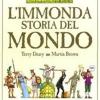 L'immonda Storia Del Mondo. Ediz. Illustrata