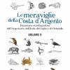 Le meraviglie della Costa d'Argento. Dizionario etnofaunistico dell'Argentario, dell'Isola del Giglio e di Orbetello. Vol. 2