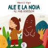 Ale E La Noia-ali And Boredom. Ediz. Bilingue