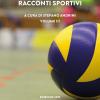 Racconti Sportivi 2019. Vol. 3