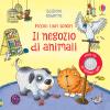 Il Negozio Di Animali. Ediz. A Colori