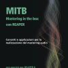 Mitb Mastering In The Box Con Reaper. Concetti E Applicazioni Per La Realizzazione Del Mastering Audio