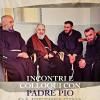 Incontri e colloqui con Padre Pio da Pietrelcina