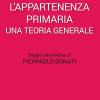 L'appartenenza Primaria. Una Teoria Generale