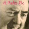 L'universo di padre Pio