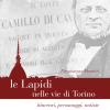 Le Lapidi Nelle Vie Di Torino. Itinerari, Notizie, Personaggi