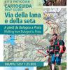 Via della lana e della seta. A piedi da Bologna a Prato. Cartoguida. Ediz. italiana e inglese