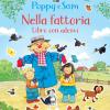 Nella Fattoria. Poppy E Sam. Ediz. A Colori