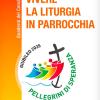 Vivere la liturgia in parrocchia