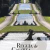 Reggia de Caserta. Gua breve historico-artistica