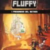 I Prigionieri Del Nether. Frigiel E Fluffy