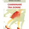 Camminare Tra Donne