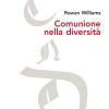 Comunione nella diversit. Le conversazioni di Malines e gli inizi del dialogo tra anglicani e cattolici