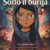 Sotto il burqa. Una graphic novel