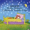Wabby Wabbit's Lullabies & Snu