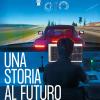 Una Storia Al Futuro. Pirelli, 150 Anni Di Industria, Innovazione, Cultura. Ediz. Illustrata