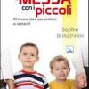 A messa con i piccoli. 10 buone idee per andarci... e restarci!