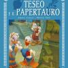 Teseo e il Papertauro. I mitini Disney. Ediz. a colori