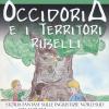 Occidoria E I Territori Ribelli. Storia Fantasy Sulle Ingiustizie Nord-sud Del Mondo