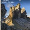 Dolomiti senza confini-Viaggio nelle Alpi. Con Carta geografica ripiegata