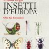 Guida Degli Insetti D'europa. Atlante Illustrato A Colori