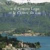 Bellagio, Menaggio, Varenna, e il Centro Lago. Ediz. italiana e francese