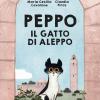 Peppo, Il Gatto Di Aleppo. Ediz. A Colori