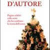 Natale d'autore. Pagine celebri sulla notte che ha cambiato la storia dell'uomo