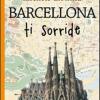 Barcellona ti sorride