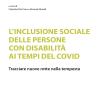 L'inclusione sociale delle persone con disabilit ai tempi del Covid