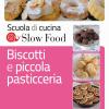 Biscotti E Piccola Pasticceria
