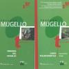 Toscana, Mugello. Trekking nel Mugello. Con carta escursionistica 1:50.000