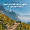 Sentieri delle meraviglie in Valle d'Aosta