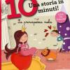 La principessa Mela. Una storia in 10 minuti! Ediz. a colori