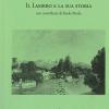 Epopea di un fiume. Il Lambro e la sua storia