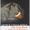 Case-book Of Sherlock Holmes (the)