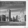 Le Terme Di Caracalla-the Baths Of Caracalla