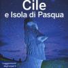 Cile e Isola di Pasqua