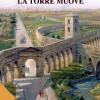 La Torre Muove