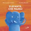 Elefante, Che Paura!