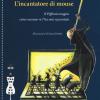 L'incantatore Di Mouse. Il Pifferaio Magico Come Nessuno Ve L'ha Mai Raccontato