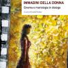 Immagini Di Maria, Immagini Della Donna. Cinema E Mariologia In Dialogo. Ediz. Illustrata